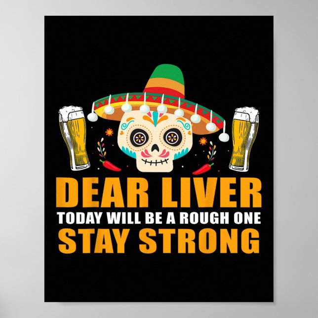 Poster Querido Fígado Hoje Será Um Cinco Duro De Mayo (Frente)