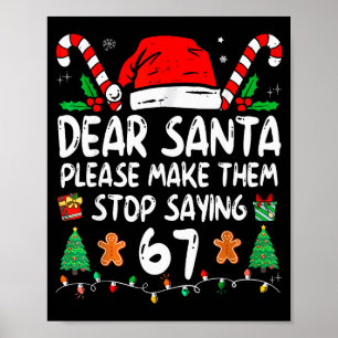 Poster Querido Papai Noel 67 Natal Engraçado Six Seven 6-
