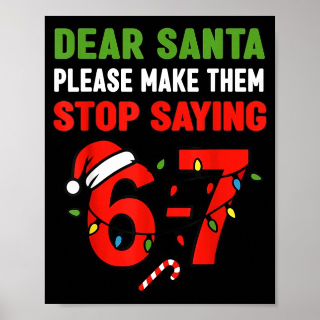 Poster Querido Papai Noel 67 Natal Engraçado Six Seven 6- (Frente)