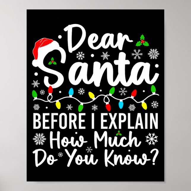 Poster Querido Papai Noel Antes de Eu Explicar Quanto Voc (Frente)