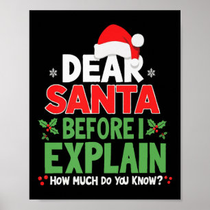 Poster Querido Papai Noel Antes de Eu Explicar Quanto Voc
