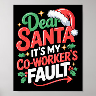 Poster Querido Papai Noel É a Falta do Meu Colega de Trab