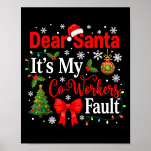 Poster Querido Papai Noel É a Falta do Meu Colega de Trab