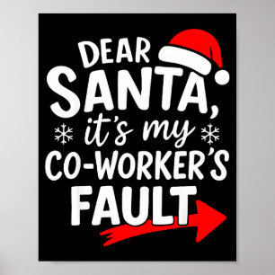 Poster Querido Papai Noel É Culpa Do Meu Colega De Trabal