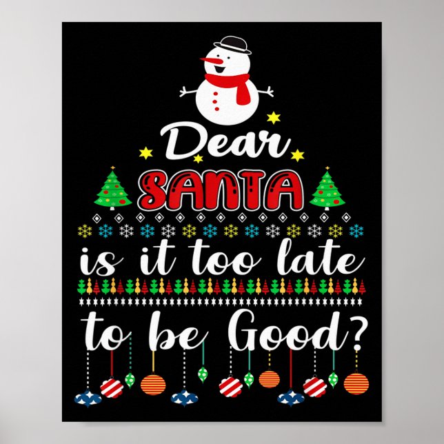 Poster Querido Papai Noel É Tarde Demais Para Ser Bom Div (Frente)