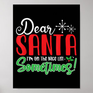 Poster Querido Papai Noel Estou Na Lista Boa Às Vezes! Di