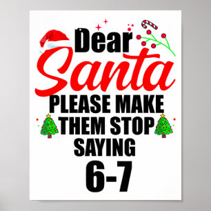 Poster Querido Papai Noel Faça-os Parar de Dizer 67 Filho