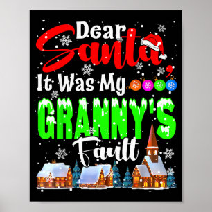 Poster Querido Papai Noel Foi Culpa Da Minha Avó Papai No