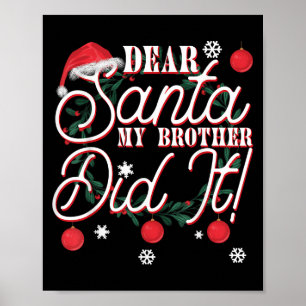 Poster Querido Papai Noel Meu Irmão Fez Isso Irmãos 