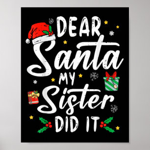 Poster Querido Papai Noel Minha Irmã Fez Isso Meninas Cri