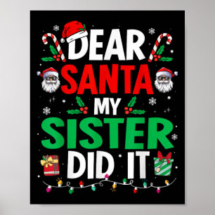 Poster Querido Papai Noel Minha Irmã Fez Isso Meninas Cri