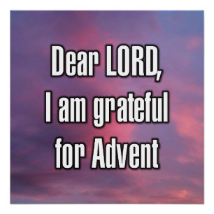 Póster Querido SENHOR, sou grato pelo Advento