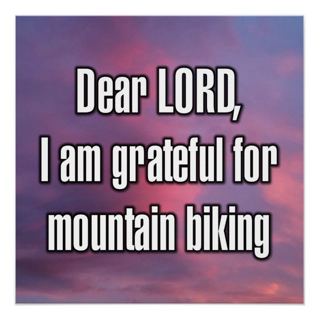 Póster Querido SENHOR, sou grato pelo mountain biking (Frente)