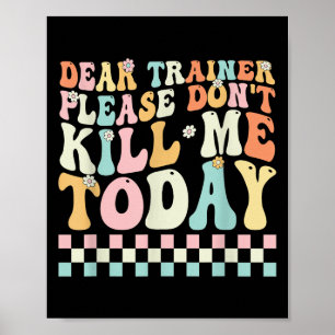 Poster Querido treinador, por favor, não me Matar de trab