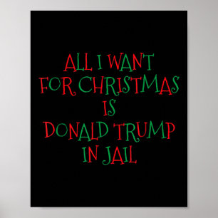 Poster Quero Que O Natal Seja Donald Trump Na Prisão