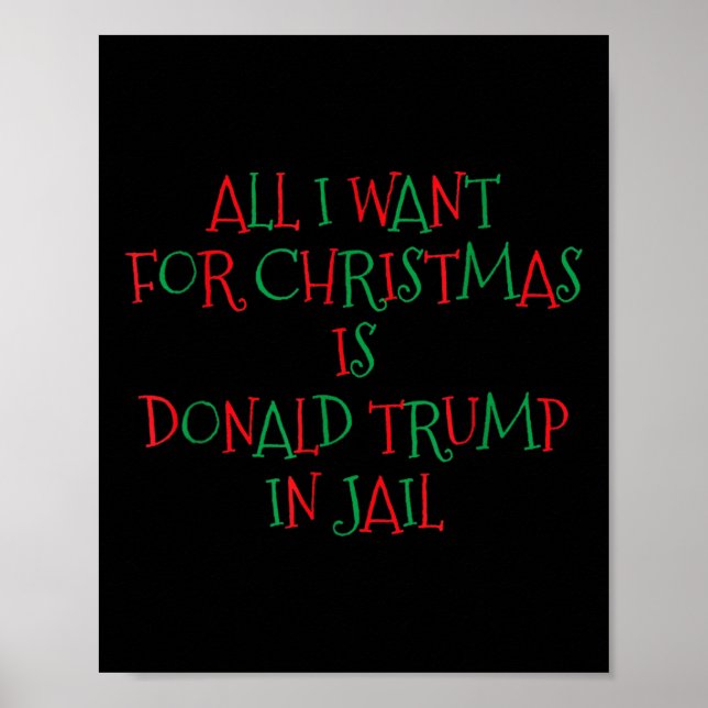 Poster Quero Que O Natal Seja Donald Trump Na Prisão (Frente)