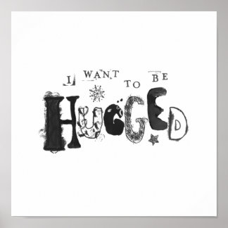Poster Quero ser abraçado