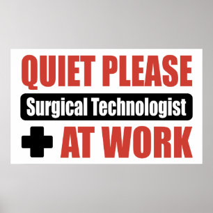 Póster Quiet Please Surgical Technologist At Work