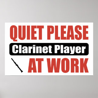 Poster Quieto, Por Favor, Jogador Clarinet No Trabalho