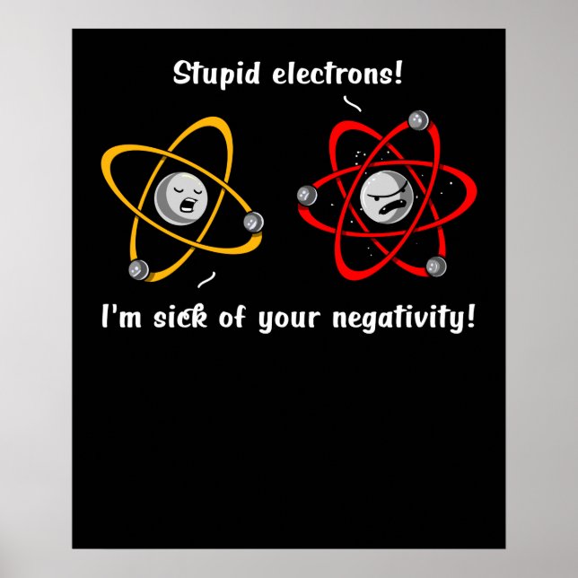 Poster Química Elétrons Negatividade Engraçada Piada de C (Frente)