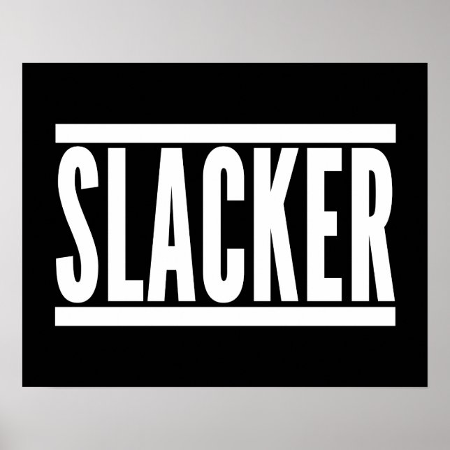 Poster Quitação Engraçada do Slacker (Frente)