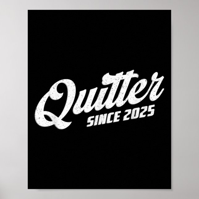 Poster Quitter Since 2025 Non-smoker Quit Smoking  (Frente)