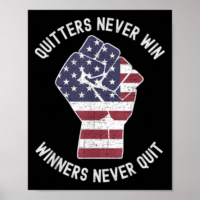 Poster Quitters Never Win And Winners Never Quit Motivati (Frente)