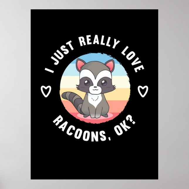 Poster Raccoon Lover Eu Adoro Raccoons (Frente)