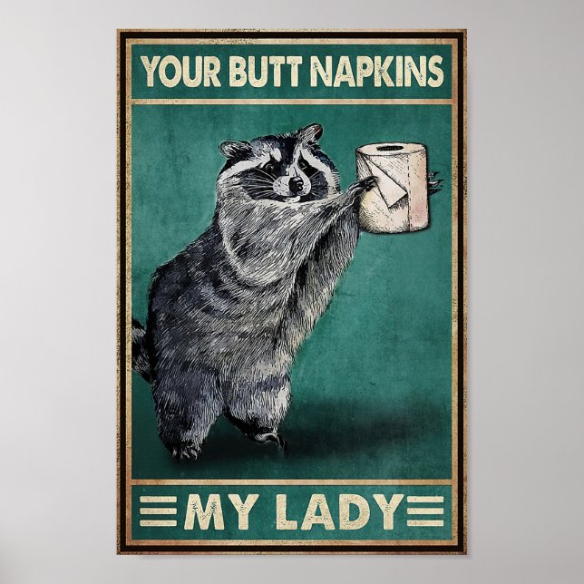 Poster Raccoon Your Buut Napkins Minha Senhora (Frente)