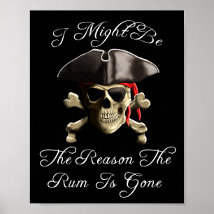 Poster Raciocina o rum é crânio ido do pirata