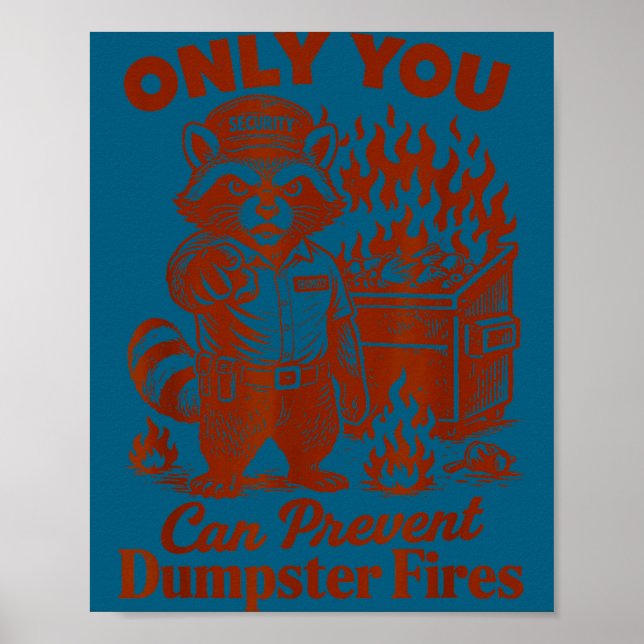 Poster Racoon lover feral only can prevent dumpster fires (Frente)