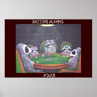 POSTER RACOONS JOGANDO POKER
