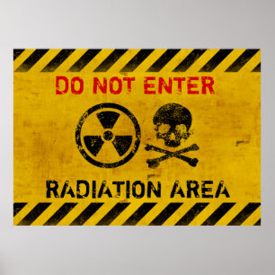 Poster Radiation Hazard Keep Out Of My Room