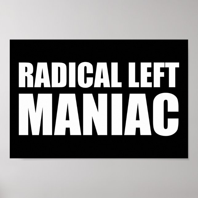 Poster Radical Left Maniac Funny Anti-Trump (Frente)
