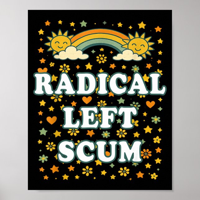 Poster Radical Left S Funny Sarcastic Quote  (Frente)