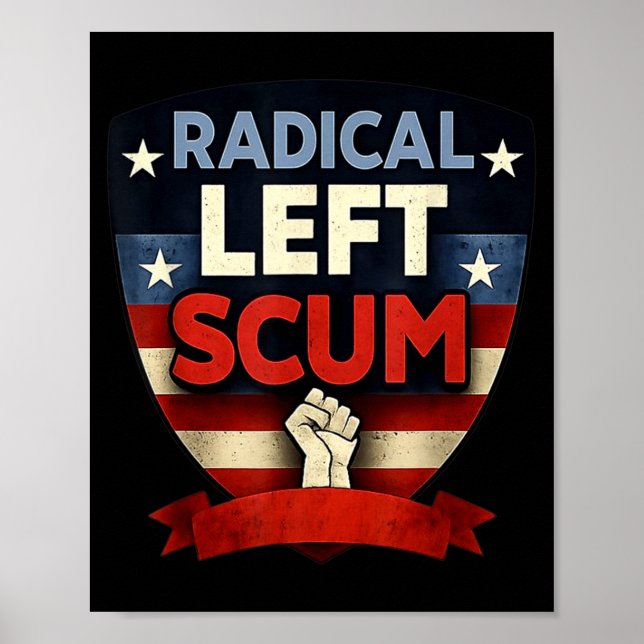 Poster Radical Left S Funny Sarcastic Quote  (Frente)