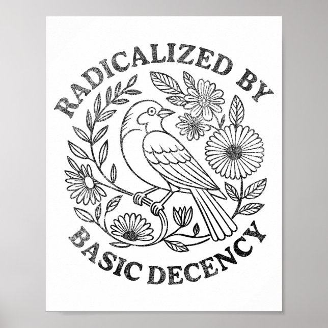Poster Radicalized By Basic Decency Feminist Men Women Sq (Frente)