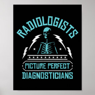 Poster Radiologistas Diagnósticos Perfeitos _ Rad