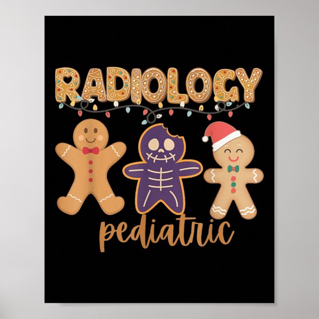 Poster Radiology Tech Pediatric Christmas Gingerbread Man (Frente)