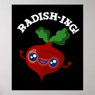 Poster Radish-ing Funny Veggie Radish Pun Dark BG