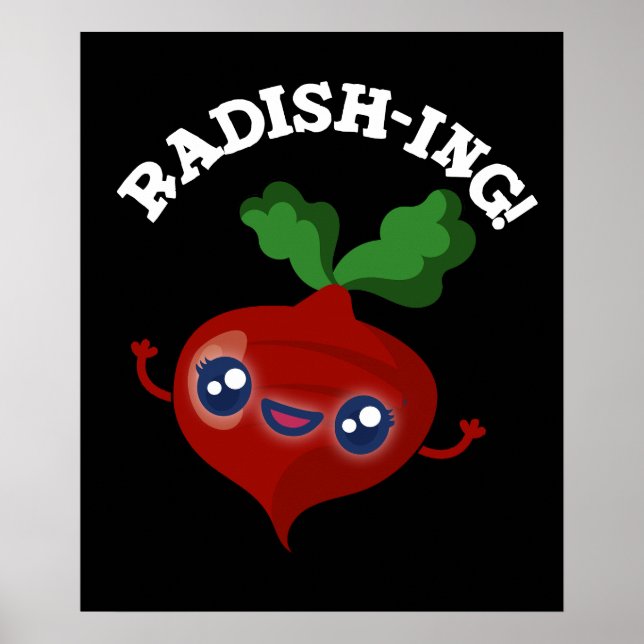 Poster Radish-ing Funny Veggie Radish Pun Dark BG (Frente)