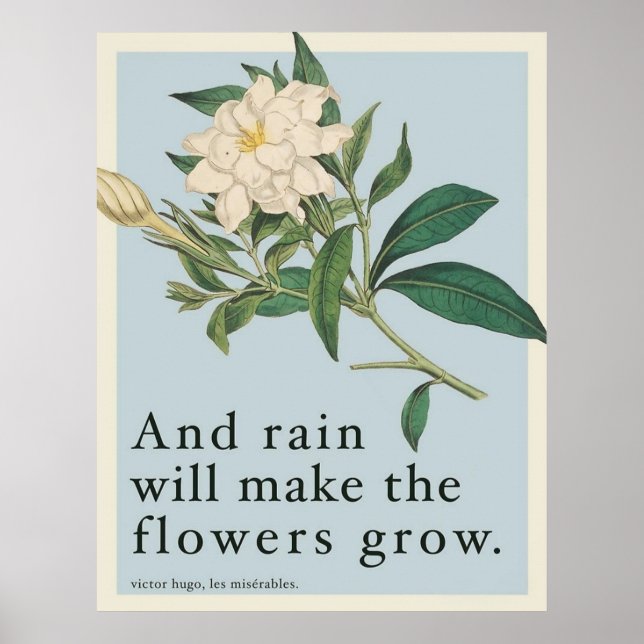 Poster Rain Will Make The Flowers Grow - Les Miserables  (Frente)