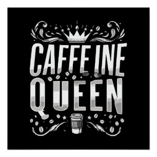 Póster rainha da cafeína