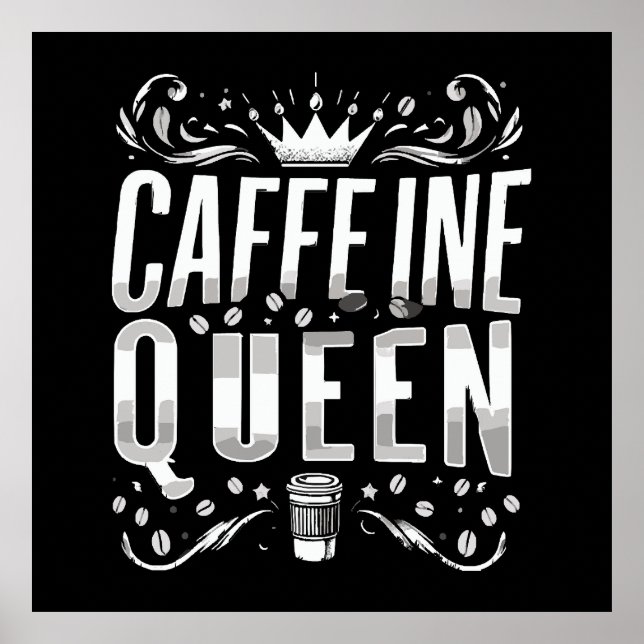 Poster rainha da cafeína (Frente)