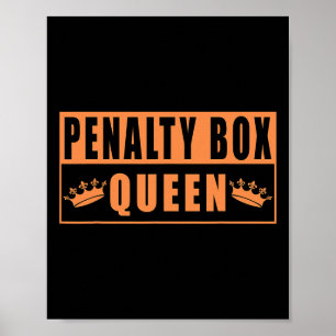 Poster Rainha da Caixa de Penalidade Divertido Hóquei no