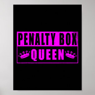 Poster Rainha da Caixa de Penalidade Funny Hóquei no Gelo