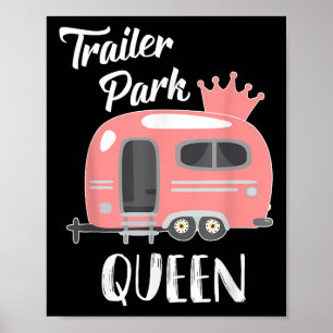Poster Rainha do Parque de Reboques, Camiseta de Camping