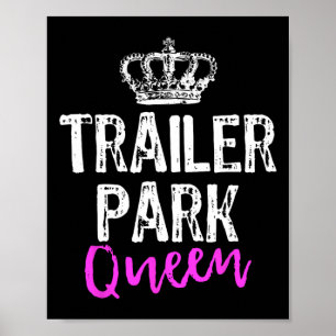Poster Rainha do Parque de Reboques Presente Divertido de