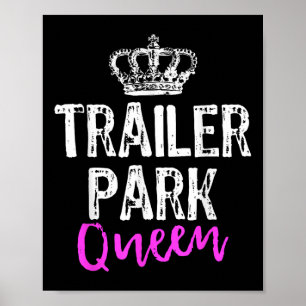 Poster Rainha do Parque de Reboques Presente Divertido de