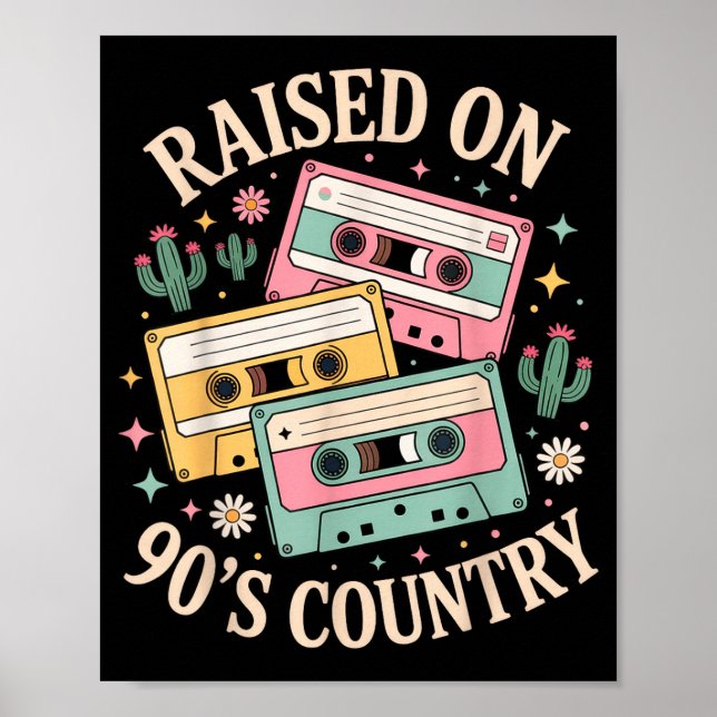 Poster Raised On 90's Country Music Retro Cette Design  (Frente)